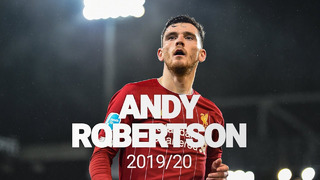 Liverpool FC. Andy Robertson Best of 2019/20