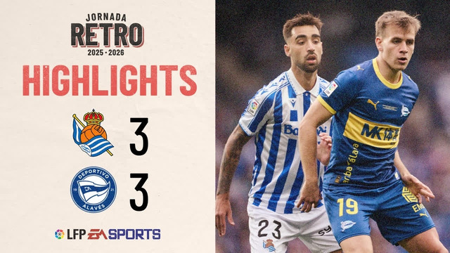 REAL SOCIEDAD 3 – 3 DEPORTIVO ALAVÉS | RESUMEN LALIGA EA SPORTS