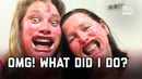 OMG! What Did I Do
