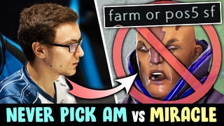 Toxic picked am vs miracle — m-god outfarmed