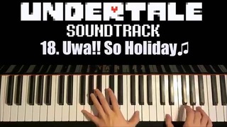 Undertale OST – 18. Uwa! So Holiday (Piano Cover by Amosdoll)