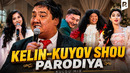 Kulgu MIX | Kelin kuyov Shou | parodiya