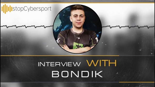 StopCybersport #90 bondik – Интервью с Владиславом «bondik» Нечипорчуком