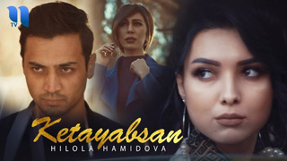 Hilola Hamidova – Ketayabsan (Official Video 2019!)