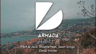 PBH & Jack Shizzle feat. Sash Sings – Deep Inside