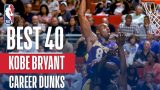 Kobe Bryant’s TOP 40 Plays of His NBA Career