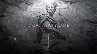 Gaivs Ivlivs Caesar – Epic Roman Symphony