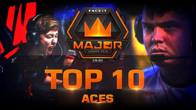 TOP 10 Ace’S of FACEIT London Major