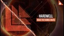 Hardwell – Make The World Ours