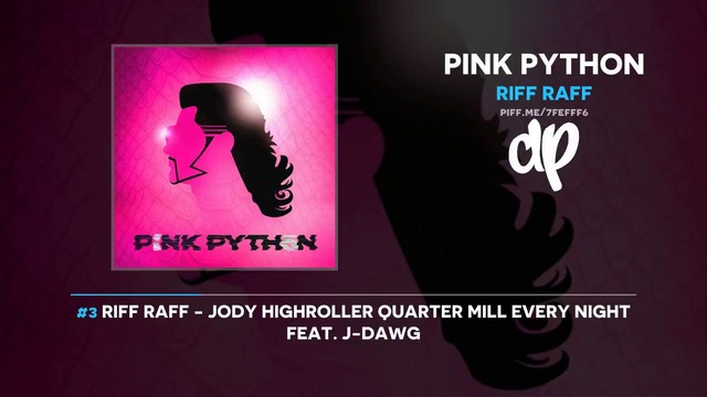 RiFF RAFF: Pink Python (Full Mixtape)