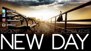50 Cent – New Day ft Dr Dre & Alicia Keys (Dirty – Audio)