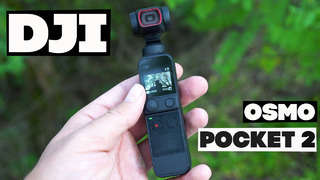 DJI Osmo Pocket 2 – так бы сразу