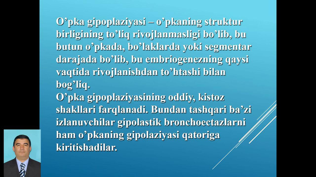5 курс. Факультет болалар хирургияси. Болаларда ўпка ва бронхларнинг ривожланиш нуқсонлари