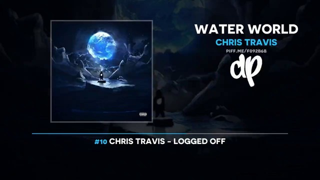 Chris Travis – Water World (FULL MIXTAPE)