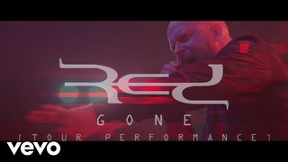 Red – Gone (Official Live 2018!)
