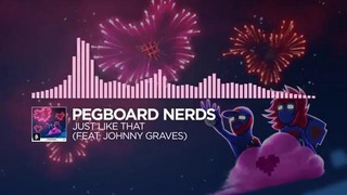 Future Bass] – Pegboard Nerds – Just Like That [Monstercat EP Release