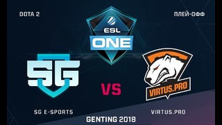 ESL One Genting 2018 – Virtus.Pro vs SG-eSports (Groupstage, LAN-Finals)
