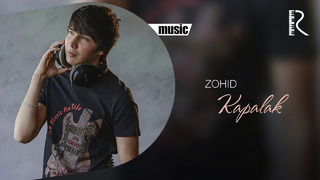 Zohid – Kapalak (music version)