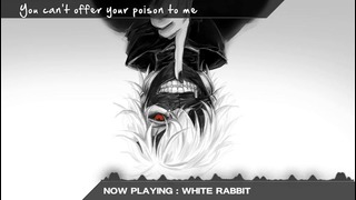 Nightcore」- white rabbit