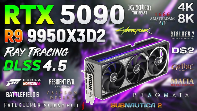 GeForce RTX 5090 + Ryzen 9 9950X3D2 – Test in 15 Games with New Drivers 2026 | 4K | 8K