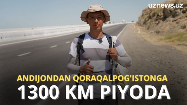 1300 km piyoda! Andijondan Qoraqalpog‘istonga “peshkom” borayotgan yigit bilan eksklyuziv intervyu