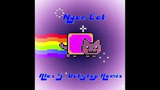 Nyan Cat (Alex. S DubStep Remix)