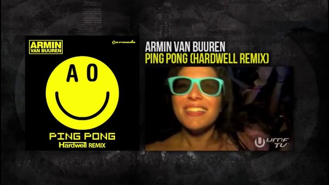 Armin Van Buuren – Ping Pong (Hardwell Remix)