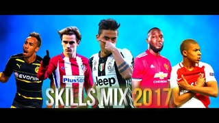 Best Football Skills Mix 2017 ft. Messi, Ronaldo, Neymar, Pogba