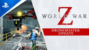 World War Z | Dronemaster Update Trailer | PS4
