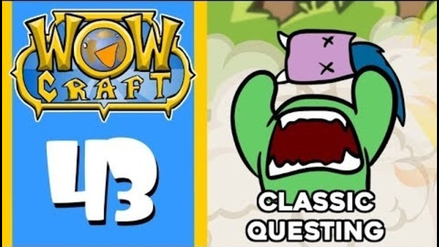 WowCraft Ep 43 "Getting Ahead in Classic"