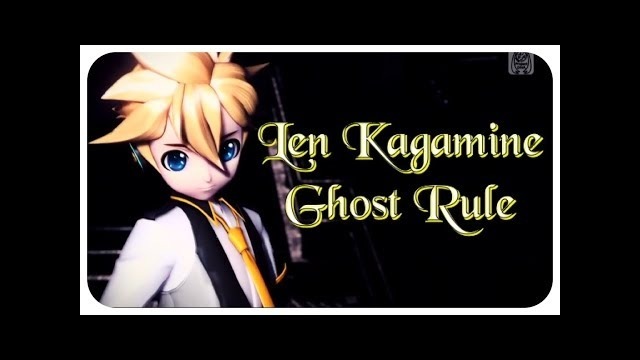 Kagamine Len V4x ( 鏡音レン V4X ) – Ghost Rule ‘ゴーストルール’ ( Cover )