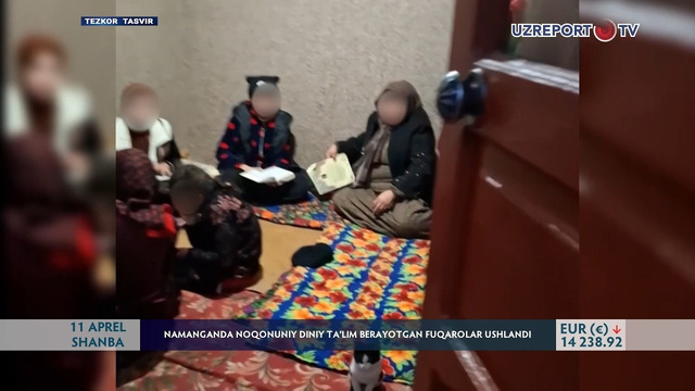 Namanganda noqonuniy diniy ta‘lim berayotgan fuqarolar ushlandi