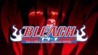 Bleach – Opening 12 (Nika Lenina Russian Version)