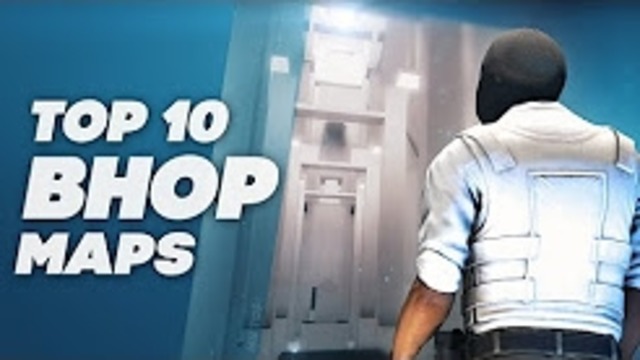 CS:GO Top 10 bunnyhop maps