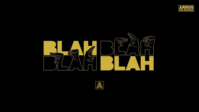 Armin van Buuren – Blah Blah Blah (Teaser)