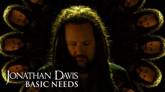 Jonathan Davis – Basic Needs (Official Music Video 2018)