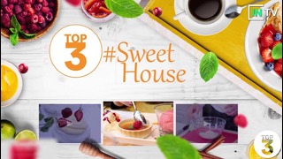 TOP3 #Sweet House