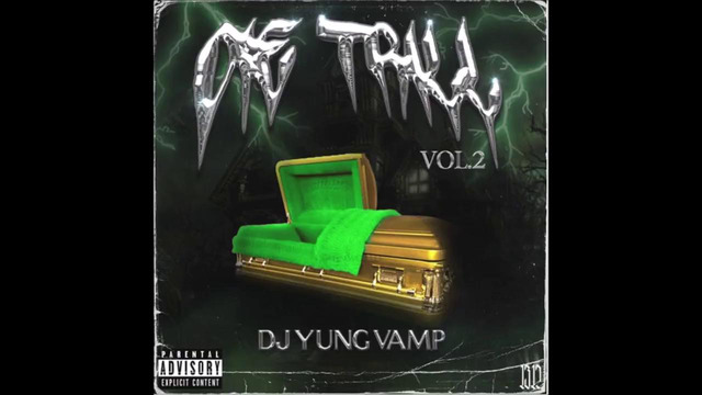 Dj Yung Vamp – Die Trill vol2 mixtape