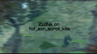 ROTW #10 ZzdNk on fof axn scroll killa