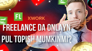 Freelance da onlayn pul topish mumkinmi? | Kordinatoff | Kwork.ru | Fl.ru