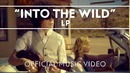 LP – Into The Wild (Official Music Video)