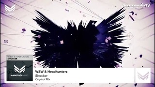 W&W & Headhunterz – Shocker (Original Mix)