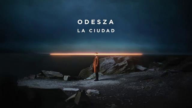 Odesza – la cuidad
