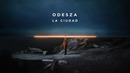Odesza – la cuidad
