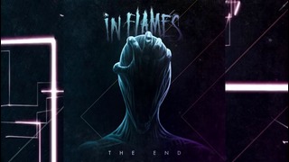 In Flames – The End (Official Audio)
