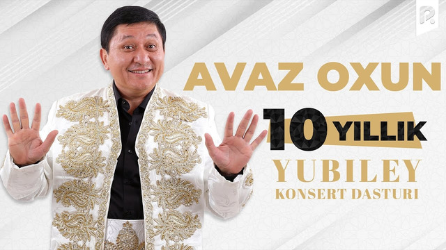 Avaz Oxun – 10 yillik yubiley konsert dasturi 2023