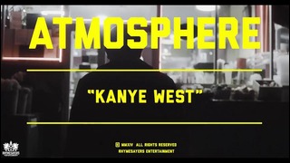 Atmosphere – Kanye West