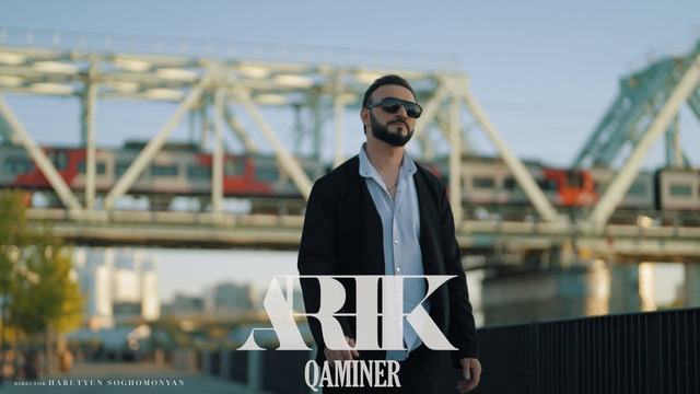 ARIK – Qaminer ( Mood Video )