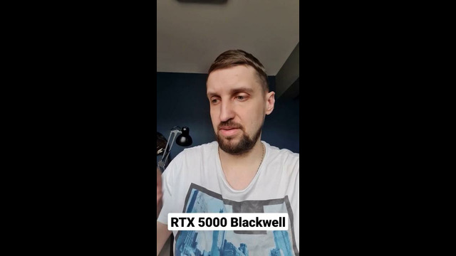 Интересные слухи по части преемницы NVIDIA ADA Lovelace – rtx 5000 blackwell