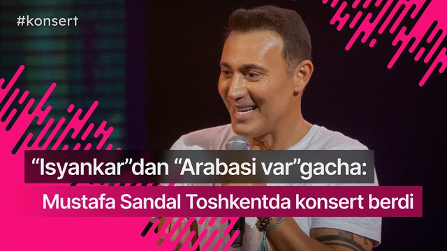 Turk afsonasi Toshkentda: Mustafa Sandal konserti qanday o’tdi?@netdmuzik